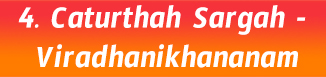 4.Caturthah Sargah- Viradhanikhananam